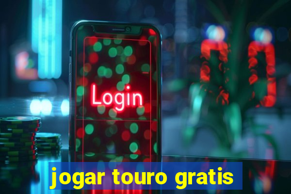 jogar touro gratis